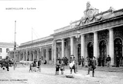 Montpellier: La Gare SNCF vers 1917